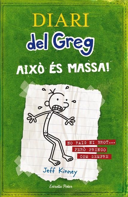 Diari del Greg #03. Això és massa! | 9788499320540 | Kinney, Jeff | Librería online de Figueres / Empordà