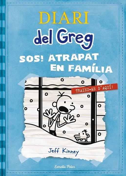 Diari del Greg #06. SOS Atrapat en família! | 9788499327303 | Kinney, Jeff | Llibreria online de Figueres i Empordà