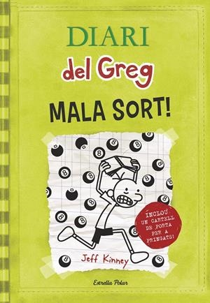 Diari del Greg #08. Mala sort! | 9788490574904 | Kinney, Jeff | Llibreria online de Figueres i Empordà