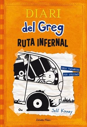 Diari del Greg #09. Ruta infernal | 9788490578667 | Kinney, Jeff | Llibreria online de Figueres i Empordà