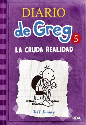 Diario de Greg #05 | 9788427200692 | Kinney, Jeff | Llibreria online de Figueres i Empordà