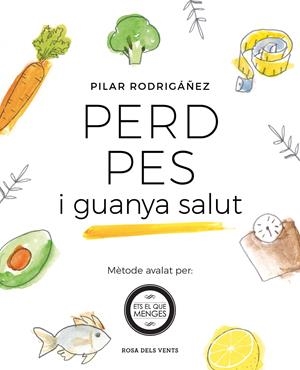 Perd pes i guanya salut | 9788416930531 | Rodrigáñez, Pilar | Llibreria online de Figueres i Empordà