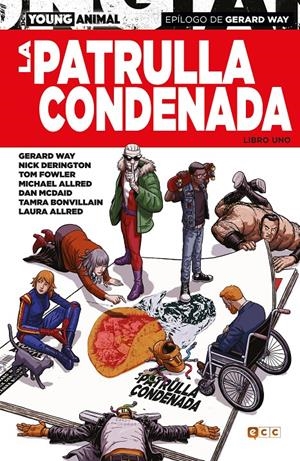 La Patrulla Condenada (CARTONÉ) #01 | 9788417908911 | Way, Gerard/Lambert, Jeremy | Llibreria online de Figueres i Empordà