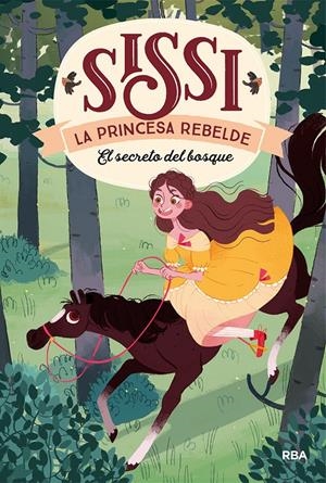 El secreto del bosque (Sissi, la princesa rebelde #01) | 9788427213654 | Villalobos, M. C. | Llibreria online de Figueres i Empordà