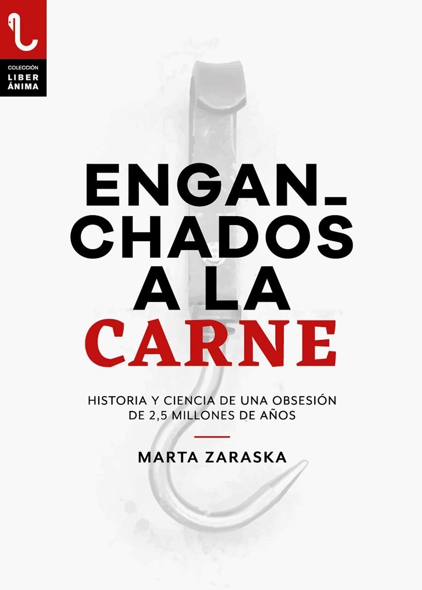 ENGANCHADOS A LA CARNE | 9788417121228 | Zaraska, Marta | Librería online de Figueres / Empordà