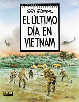EL ÚLTIMO DÍA EN VIETNAM | 9788484312536 | Eisner, Will | Llibreria online de Figueres i Empordà