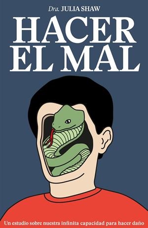 Hacer el mal | 9788499987453 | Shaw, Julia | Librería online de Figueres / Empordà