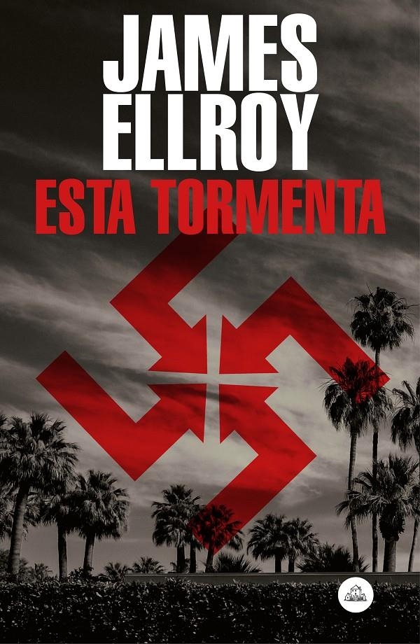 Esta tormenta | 9788439736141 | Ellroy, James | Llibreria online de Figueres i Empordà