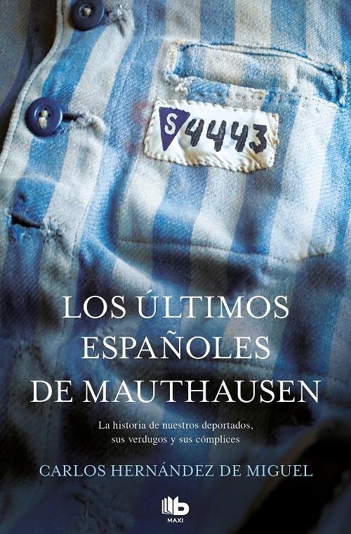 Los últimos españoles de Mauthausen | 9788490705711 | Hernández de Miguel, Carlos | Librería online de Figueres / Empordà