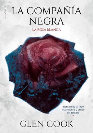 La compañía negra. La rosa blanca | 9788417671716 | Cook, Glen | Librería online de Figueres / Empordà