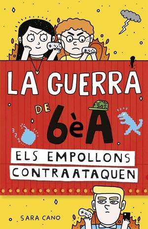 Els empollons contraataquen (La guerra de 6è A 2) | 9788420485157 | CANO, SARA | Llibreria online de Figueres i Empordà