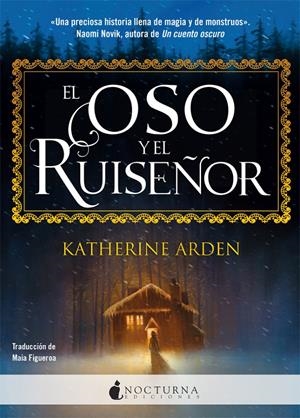 El oso y el ruiseñor | 9788417834173 | Arden, Katherine | Librería online de Figueres / Empordà