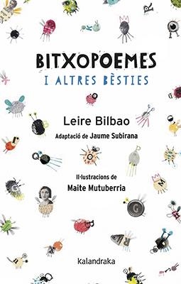 Bitxopoemes i altres bèsties | 9788416804788 | Bilbao, Leire/Subirana, Jaime | Librería online de Figueres / Empordà