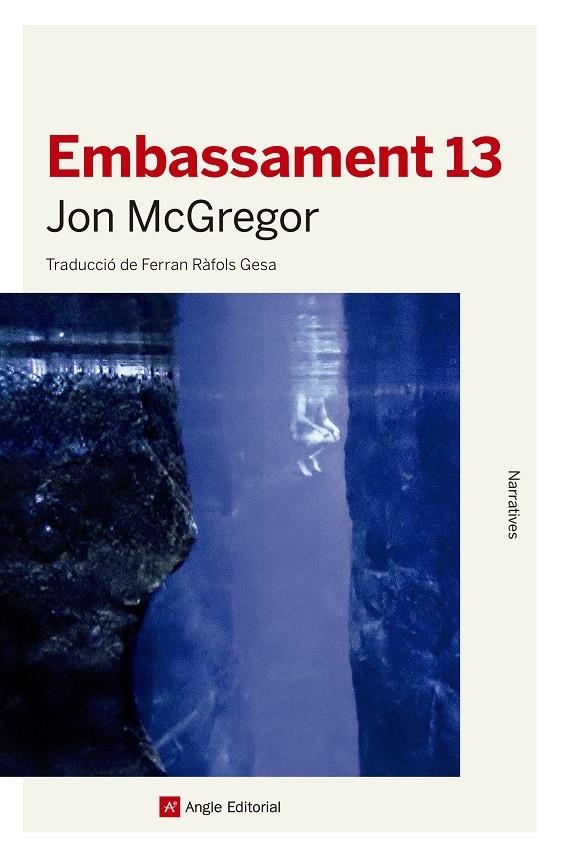 Embassament 13 | 9788417214777 | McGregor, Jon | Llibreria online de Figueres i Empordà