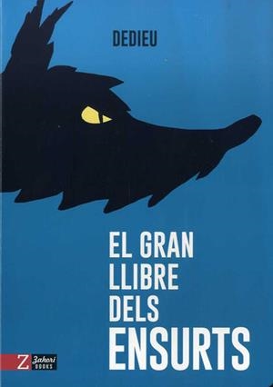 El gran llibre dels ensurts | 9788417374341 | Dedieu, Thierry | Librería online de Figueres / Empordà