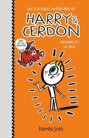Misterio en la isla (Las colosales aventuras de Harry & Cerdon #02) | 9788417773526 | Solís, Fermín | Llibreria online de Figueres i Empordà