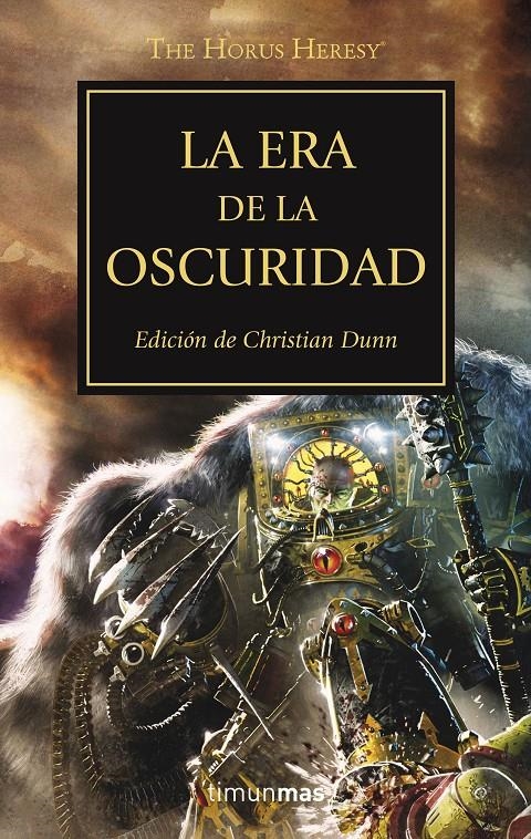 La era de la oscuridad (WARHAMMER 40.000. HORUS HERESY #16) | 9788445003244 | VVAA | Llibreria online de Figueres i Empordà