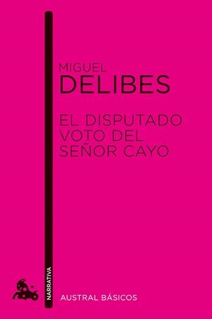 El disputado voto del señor Cayo | 9788423327928 | Delibes Setién, Miguel | Llibreria online de Figueres i Empordà