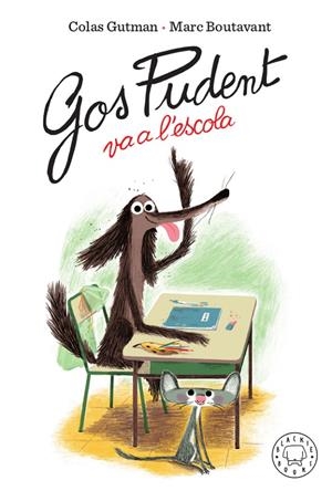 Gos Pudent va a l'escola | 9788417552473 | Gutman, Colas | Librería online de Figueres / Empordà