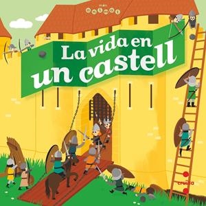 La vida en un castell | 9788466146708 | Coppin, Brigitte | Llibreria online de Figueres i Empordà