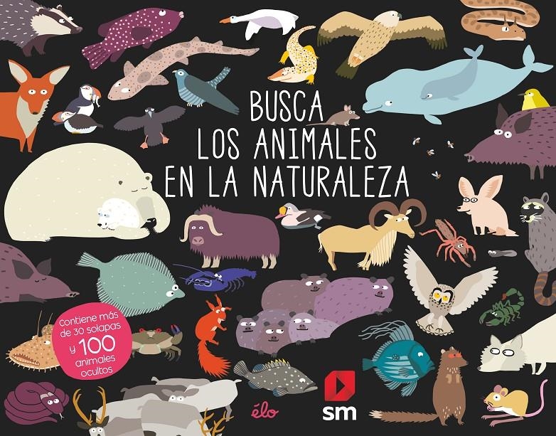 BUSCA LOS ANIMALES EN LA NATURALEZA | 9788491829614 | Sarbacane,  Ediciones | Librería online de Figueres / Empordà
