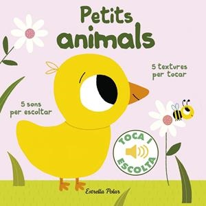 Petits animals. Toca i escolta | 9788416522477 | Billet, Marion | Llibreria online de Figueres i Empordà