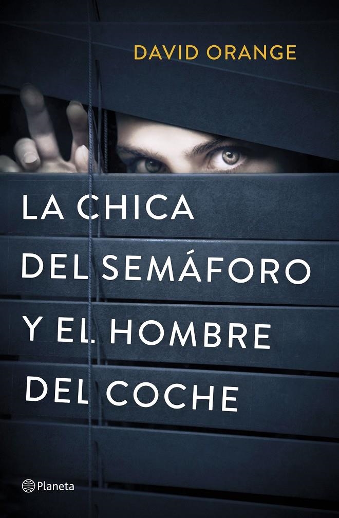 La Chica del Semáforo y el Hombre del Coche | 9788408214342 | Orange, David | Librería online de Figueres / Empordà