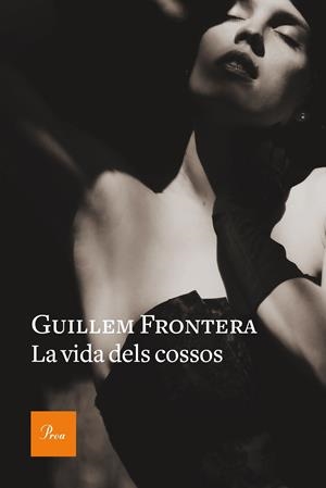 La vida dels cossos | 9788475887654 | Frontera Pascual, Guillem | Llibreria online de Figueres i Empordà