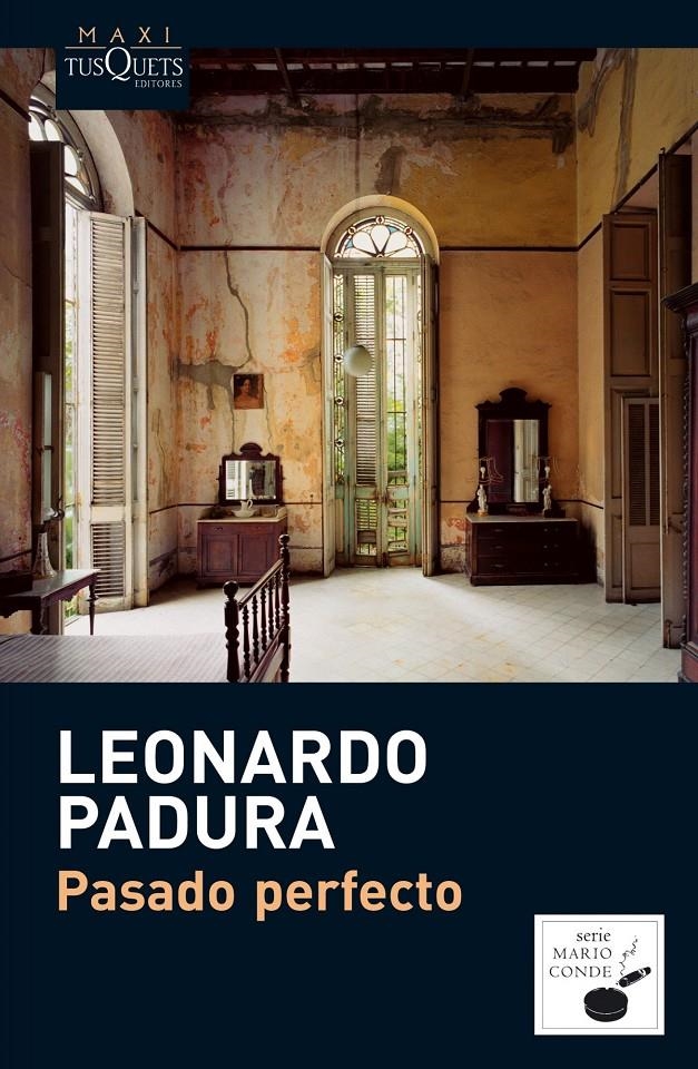 Pasado perfecto (Inspector Mario Conde) | 9788483835586 | Padura, Leonardo | Librería online de Figueres / Empordà