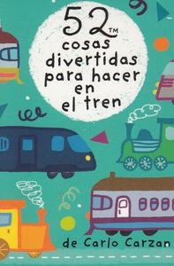 BARAJA 52 COSAS DIVERTIDAS PARA HACER EN EL TREN 2 | 9788868216405 | Lynn, Gordon | Librería online de Figueres / Empordà