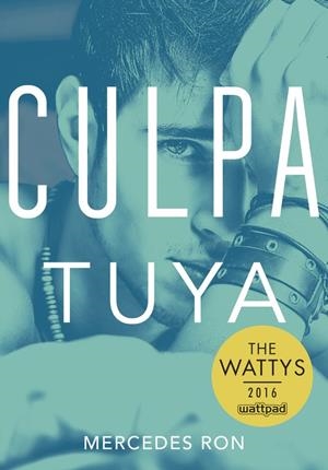 Culpa tuya (Culpables #02) | 9788490438633 | Ron, Mercedes | Llibreria online de Figueres i Empordà