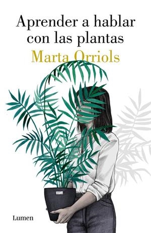 Aprender a hablar con las plantas | 9788426405470 | Orriols, Marta | Llibreria online de Figueres i Empordà