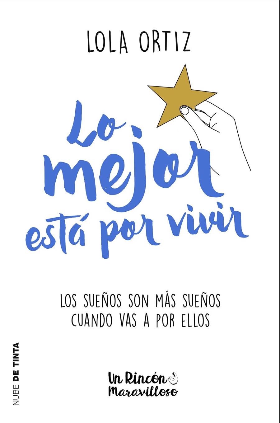 Lo mejor está por vivir | 9788417605124 | Ortiz, Lola | Librería online de Figueres / Empordà