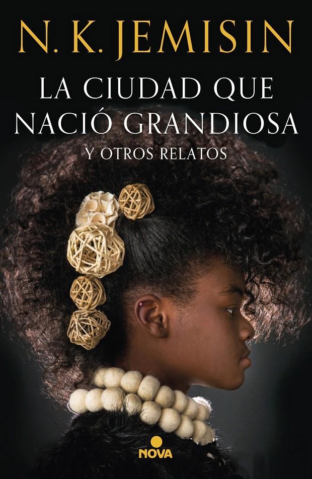 La ciudad que nació grandiosa y otros relatos | 9788417347581 | Jemisin, N.K. | Llibreria online de Figueres i Empordà