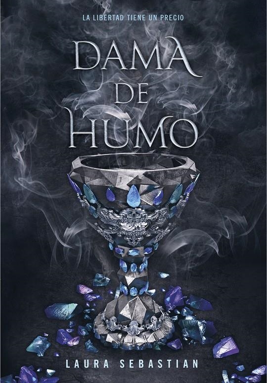 Dama de humo (Princesa de cenizas #02) | 9788417671778 | Sebastian, Laura | Librería online de Figueres / Empordà