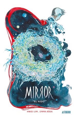 Mirror #02. El nido | 9788417575465 | Ríos, Emma/Lim, Hwei | Llibreria online de Figueres i Empordà