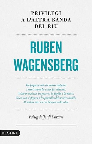 Privilegi a l'altra banda del riu | 9788497102865 | Wagensberg, Ruben | Llibreria online de Figueres i Empordà