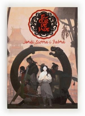 EL COR DE JADE | 9788466132121 | Sierra i Fabra, Jordi | Librería online de Figueres / Empordà