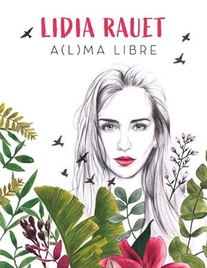 A(l)ma libre | 9788417736255 | Rauet, Lidia | Librería online de Figueres / Empordà