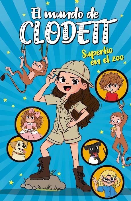 Superlío en el zoo (El mundo de Clodett #03) | 9788417922382 | Clodett | Llibreria online de Figueres i Empordà