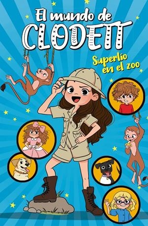 Superlío en el zoo (El mundo de Clodett #03) | 9788417922382 | Clodett | Llibreria online de Figueres i Empordà