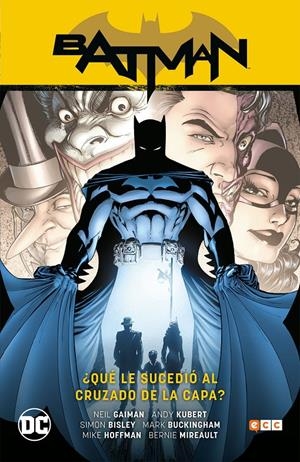Batman: ¿Qué le sucedió al Cruzado de la Capa? | 9788418026898 | Gaiman, Neil | Llibreria online de Figueres i Empordà