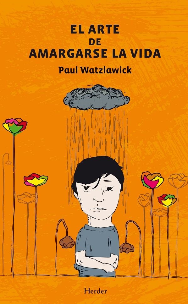 El arte de amargarse la vida | 9788425431890 | Watzlawick, Paul | Llibreria online de Figueres i Empordà