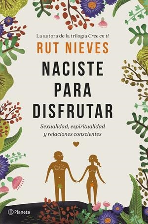 Naciste para disfrutar | 9788408214298 | Nieves, Rut | Llibreria online de Figueres i Empordà