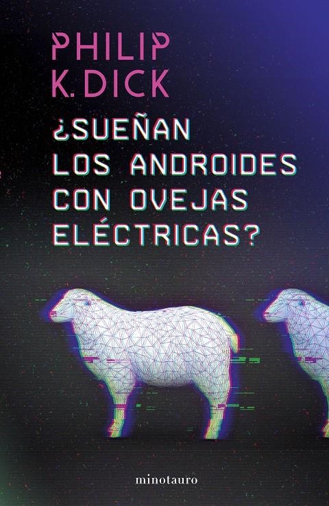 ¿Sueñan los androides con ovejas eléctricas? | 9788445006757 | Dick, Philip K. | Llibreria online de Figueres i Empordà