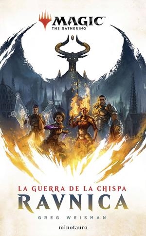 Magic. La Guerra de la Chispa: Ravnica #01 | 9788445007686 | Weisman, Greg | Librería online de Figueres / Empordà