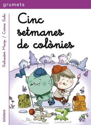 Cinc setmanes de colònies (lligada) | 9788424657833 | Macip, Salvador | Llibreria online de Figueres i Empordà