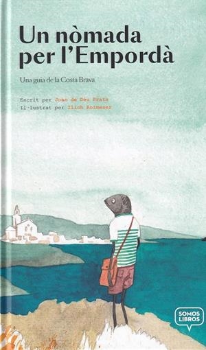 Un nòmada per l'Empordà | 9788412075403 | Prats Pijoan, Joan de Déu | Llibreria online de Figueres i Empordà