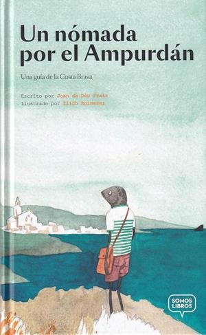 Un nómada por el Ampurdán | 9788412011593 | Prats Pijoan, Joan de Déu | Llibreria online de Figueres i Empordà