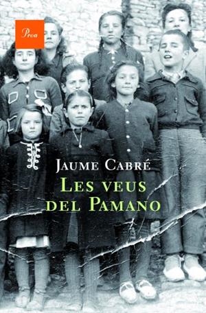 Les veus del Pamano | 9788482561578 | Cabré, Jaume | Librería online de Figueres / Empordà